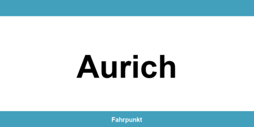 Führerscheinstelle Aurich – Termin online und Öffnungszeiten