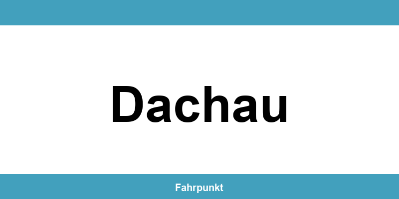 Führerscheinstelle Dachau – Termin online und Öffnungszeiten