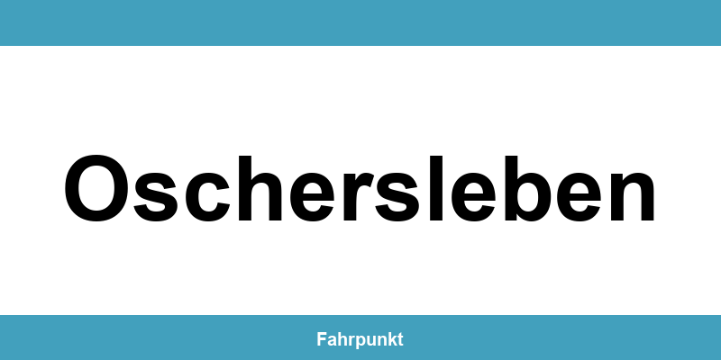 Führerscheinstelle Oschersleben – Termin online und Öffnungszeiten