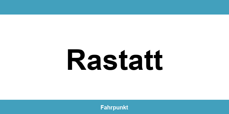 Führerscheinstelle Rastatt – Termin online und Öffnungszeiten