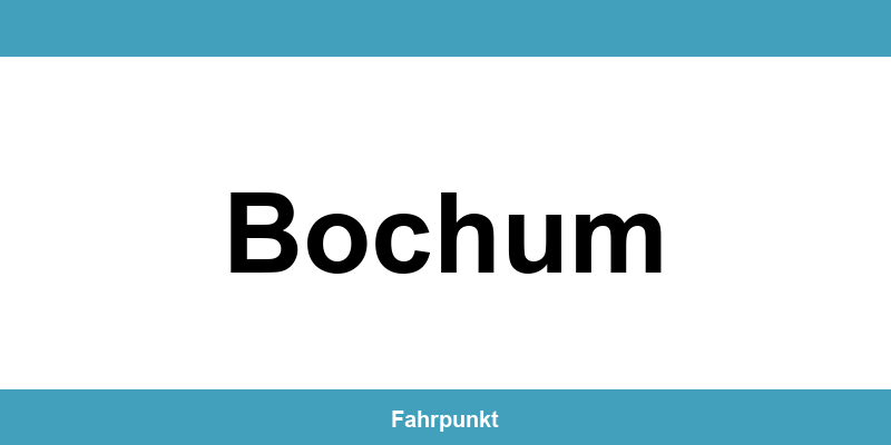 Führerscheinstelle Bochum – Termin online und Öffnungszeiten
