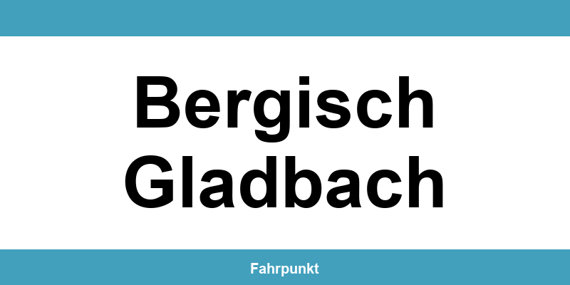 Führerscheinstelle Bergisch Gladbach – Termin online und Öffnungszeiten