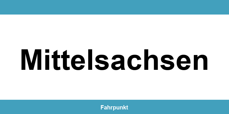 Führerscheinstelle Mittelsachsen – Termin online und Öffnungszeiten