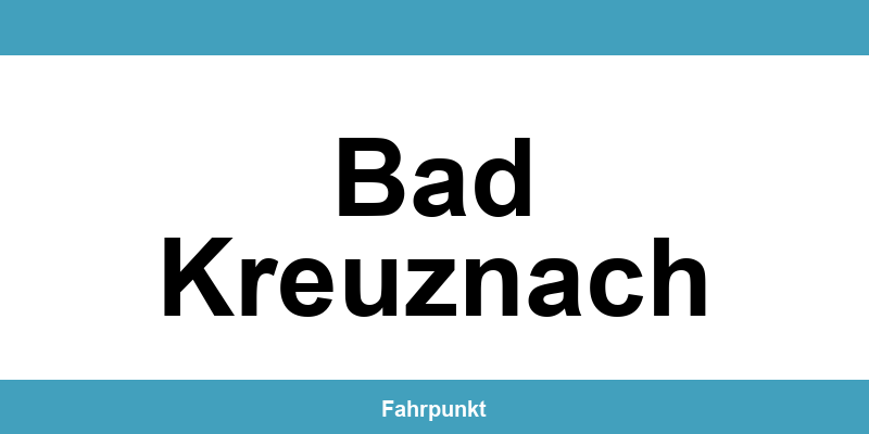 Führerscheinstelle Bad Kreuznach – Termin online und Öffnungszeiten