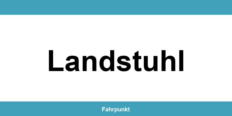 Führerscheinstelle Landstuhl – Termin online und Öffnungszeiten