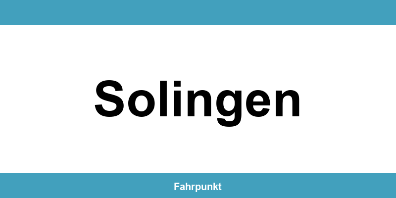 Führerscheinstelle Solingen – Termin online und Öffnungszeiten