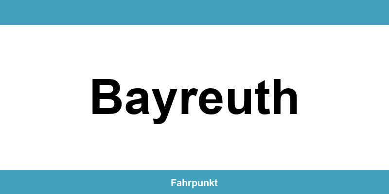 Führerscheinstelle Bayreuth – Termin online und Öffnungszeiten